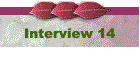 Interview 14