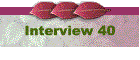 Interview 40