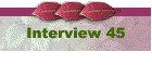 Interview 45