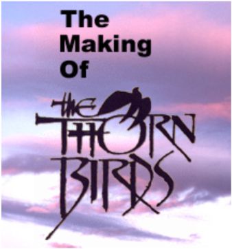 The Making Of 'The Thorn Birds'