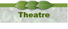 Theatre